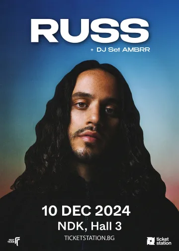 Russ - глобалният феномен в София на 10 декември