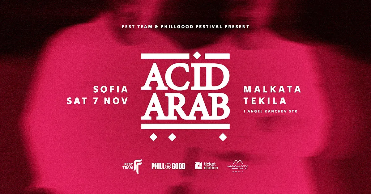 Acid Arab се завръщат у нас с нов албум